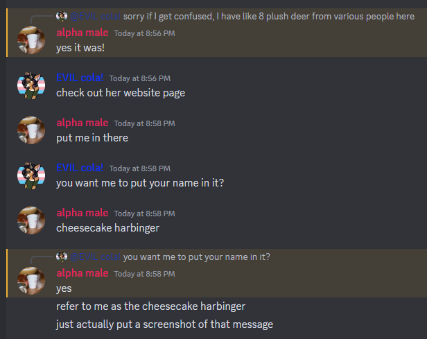 A screenshot of a Discord conversation between me and my friend, who asks to be mentioned in this page as 'the Cheesecake harbinger'.